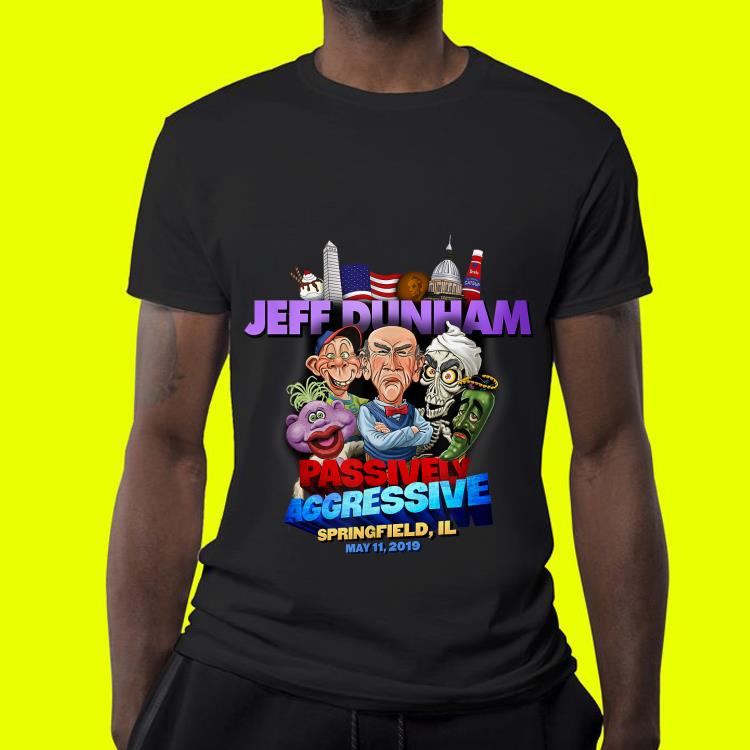 Jeff Duham Passively Aggressive shirt 4 - Jeff Duham Passively Aggressive shirt