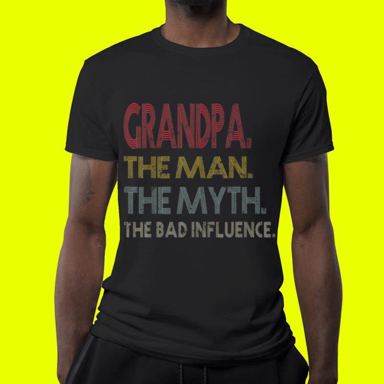 Vintage Grandpa The Man The Myth The Bad Influence shirt 4 - Vintage Grandpa The Man The Myth The Bad Influence shirt