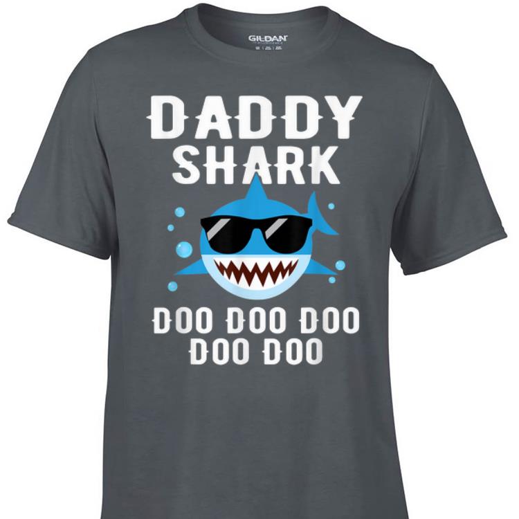 Awesome Daddy Shark With Sunglass Doo Doo Doo shirt Awesome Daddy Shark With Sunglass Doo Doo Doo shirt 1 - Awesome Daddy Shark With Sunglass Doo Doo Doo shirt