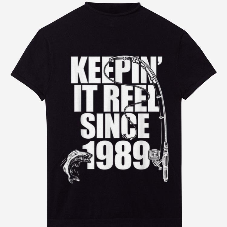 Keepin It Reel Since 1989 Fishing hoodie 1 - Keepin It Reel Since 1989 Fishing hoodie
