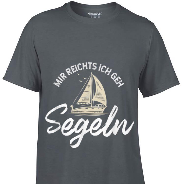 Mir Reichts Ich Geh Segeln sweater 1 - Mir Reichts Ich Geh Segeln sweater