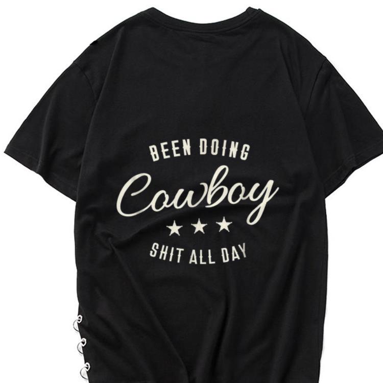 Premium Been Doing Cowboy Shit All Day Star shirt 1 - Premium Been Doing Cowboy Shit All Day Star shirt