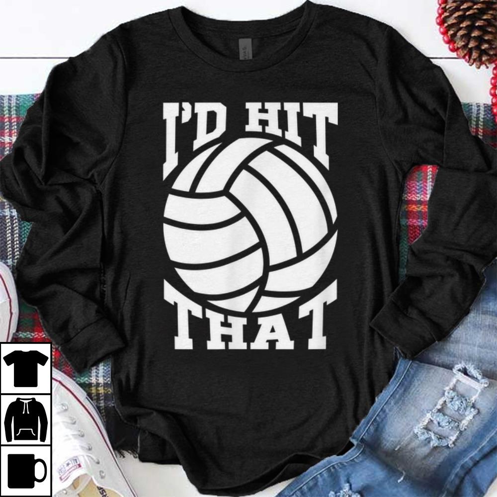 Premium I d Hit That Volleyball Beach shirt 1 - Premium I'd Hit That Volleyball Beach shirt