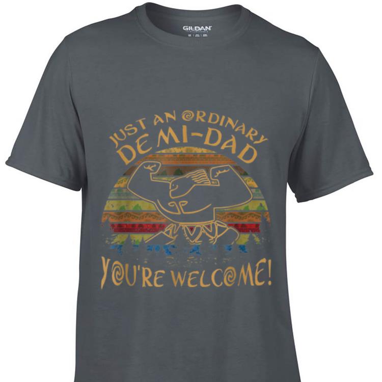 Vintage Just An Ordinary Demi Dad You re Welcome sweater 1 - Vintage Just An Ordinary Demi Dad You're Welcome sweater