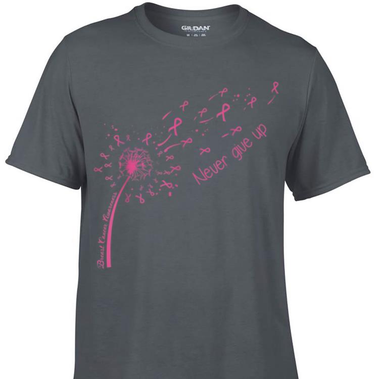 Awesome Breast Cancer Awareness Never Give Up shirt 1 - Awesome Breast Cancer Awareness Never Give Up shirt
