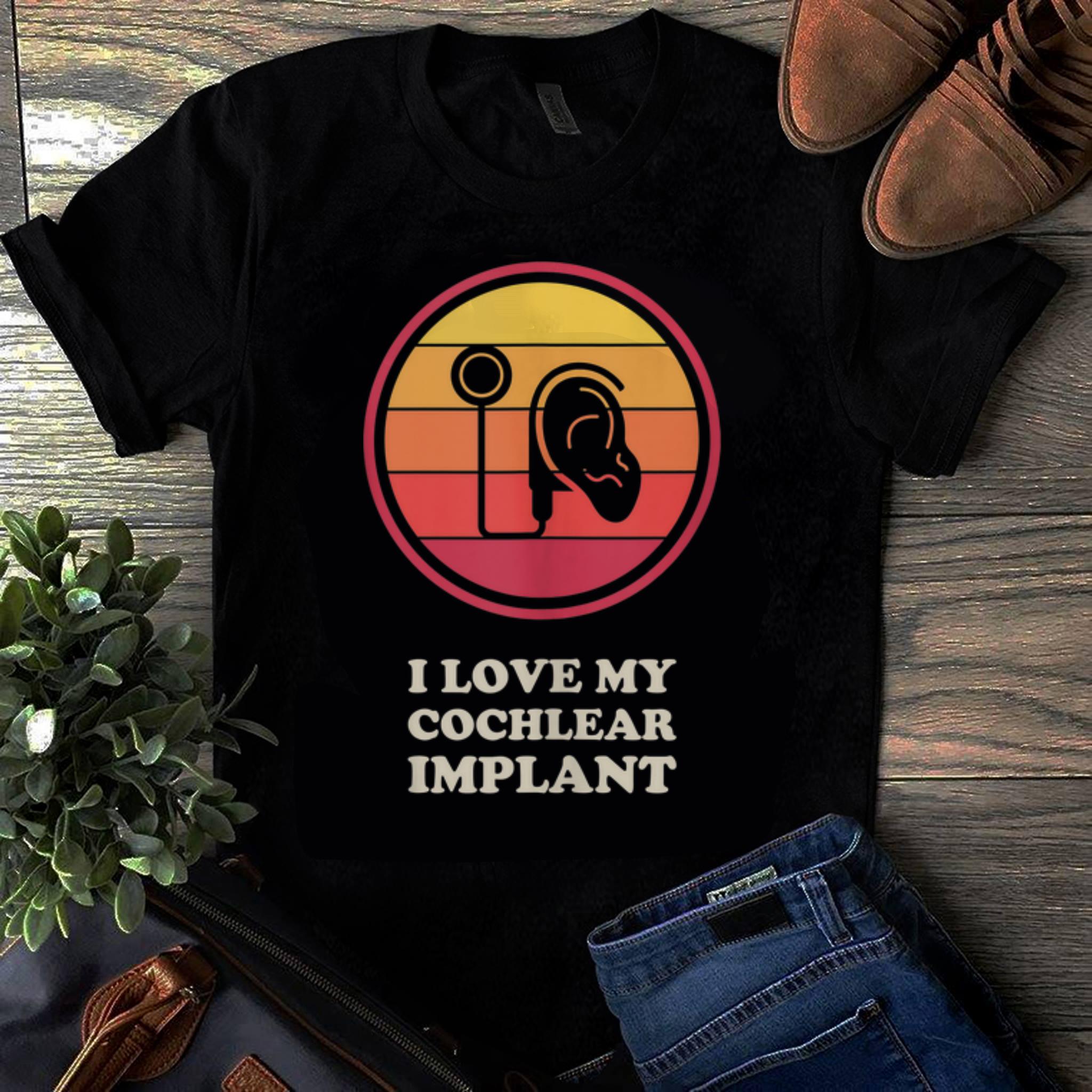 Original Vintage Hearing Loss Awareness I Love Cochlear Implant shirt 1 - Original Vintage Hearing Loss Awareness I Love Cochlear Implant shirt