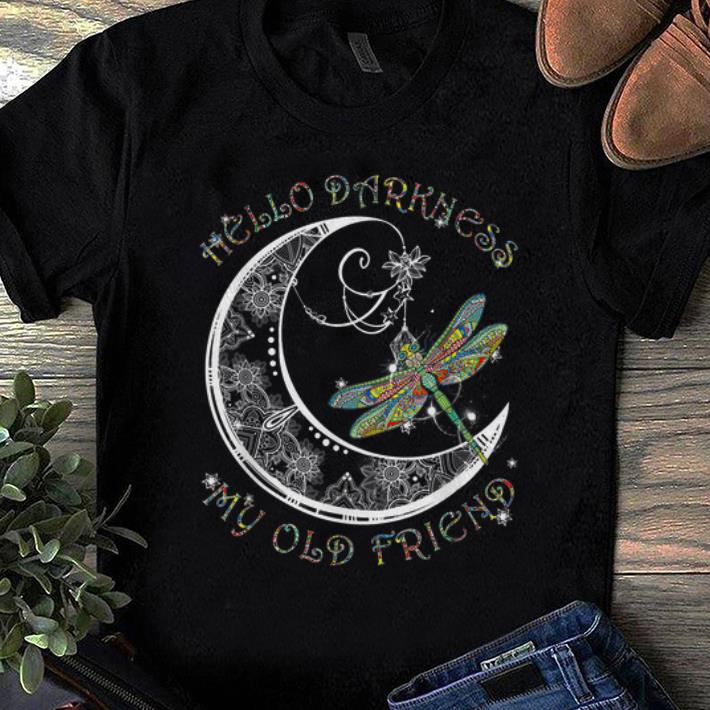 Top Hello Darkness My Old Friend Dragonfly and Moon shirt 1 - Top Hello Darkness My Old Friend Dragonfly and Moon shirt