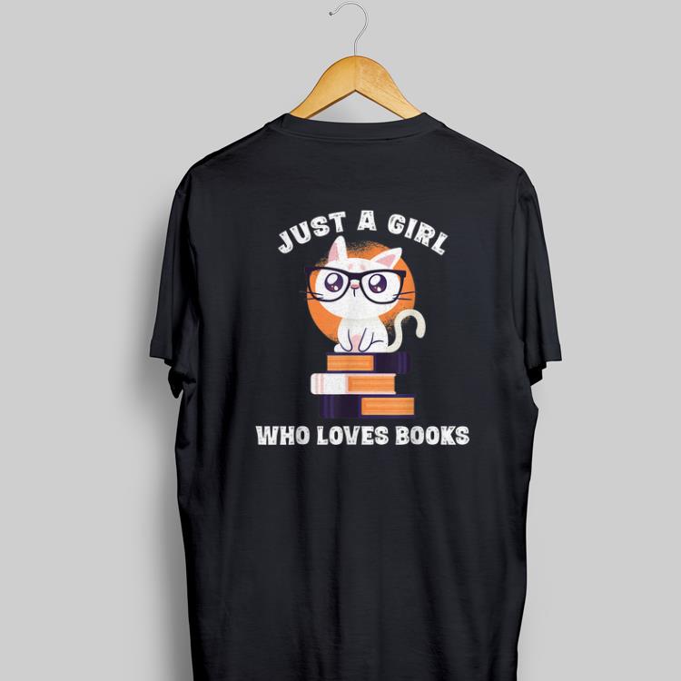 Awesome Cat Just A Girl My Who Loves Book shirt 1 - Awesome Cat Just A Girl My Who Loves Book shirt