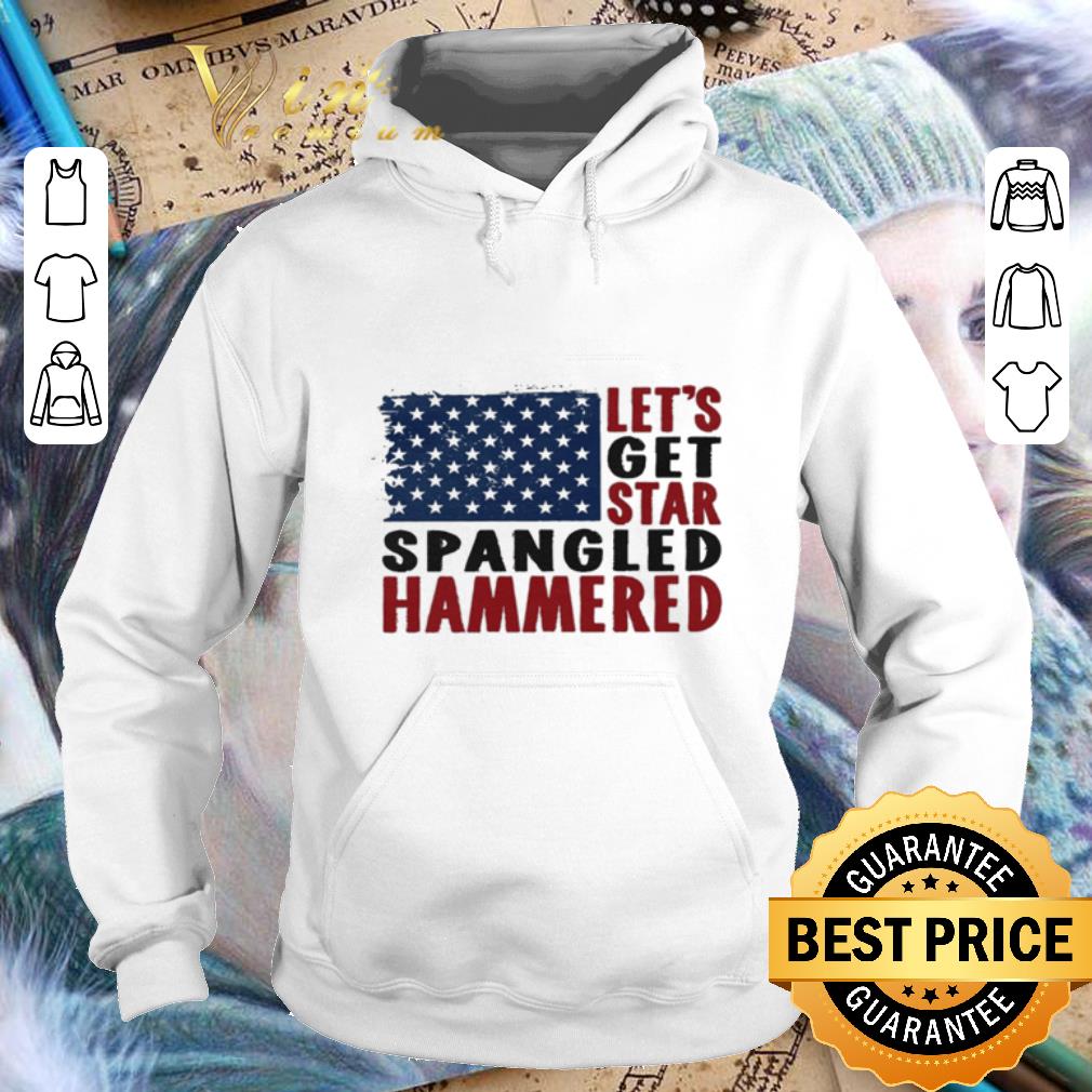 Cheap American flag let's get star spangled hammered 4th of July shirt Cheap American flag let s get star spangled hammered 4th of July shirt 4 - Cheap American flag let's get star spangled hammered 4th of July shirt