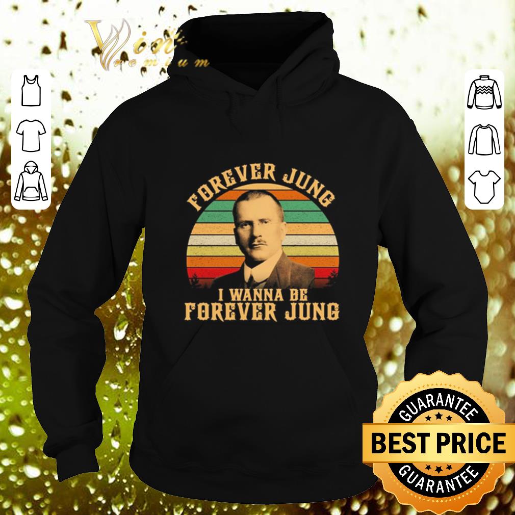 Funny Carl Jung Forever Jung i wanna be forever Jung vintage shirt Funny Carl Jung Forever Jung i wanna be forever Jung vintage shirt 4 - Funny Carl Jung Forever Jung i wanna be forever Jung vintage shirt