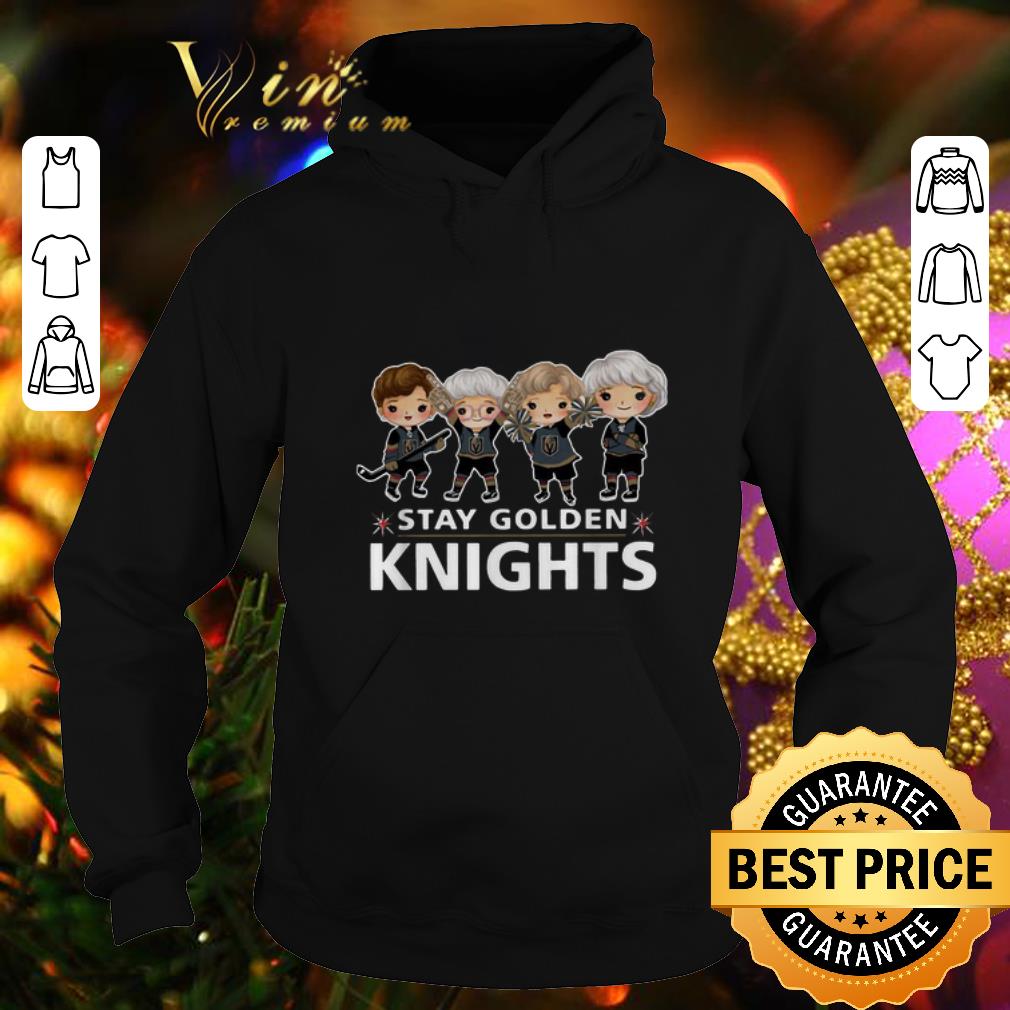 Funny Vegas Golden Knights Stay Golden Knights Golden Girls shirt Funny Vegas Golden Knights Stay Golden Knights Golden Girls shirt 4 - Funny Vegas Golden Knights Stay Golden Knights Golden Girls shirt