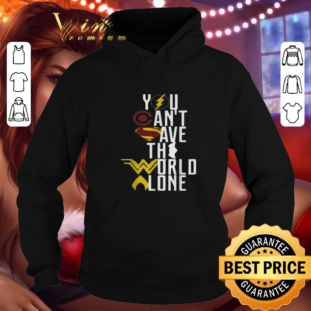 Premium Superheroes logo you can't save the world alone shirt Premium Superheroes logo you can t save the world alone shirt 4 - Premium Superheroes logo you can't save the world alone shirt