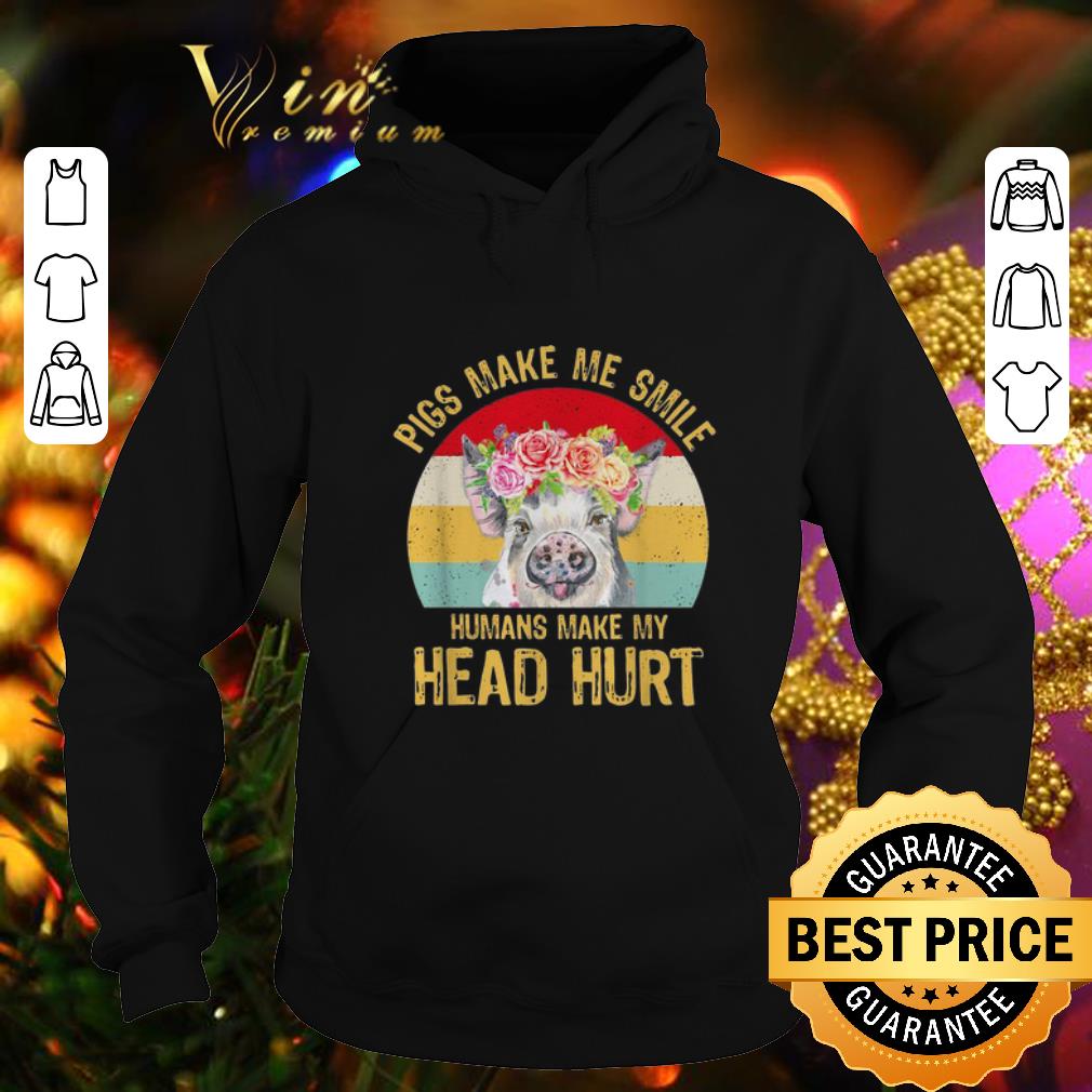 Cheap Pigs make me smile humans make my head hurt vintage shirt 4 - Cheap Pigs make me smile humans make my head hurt vintage shirt