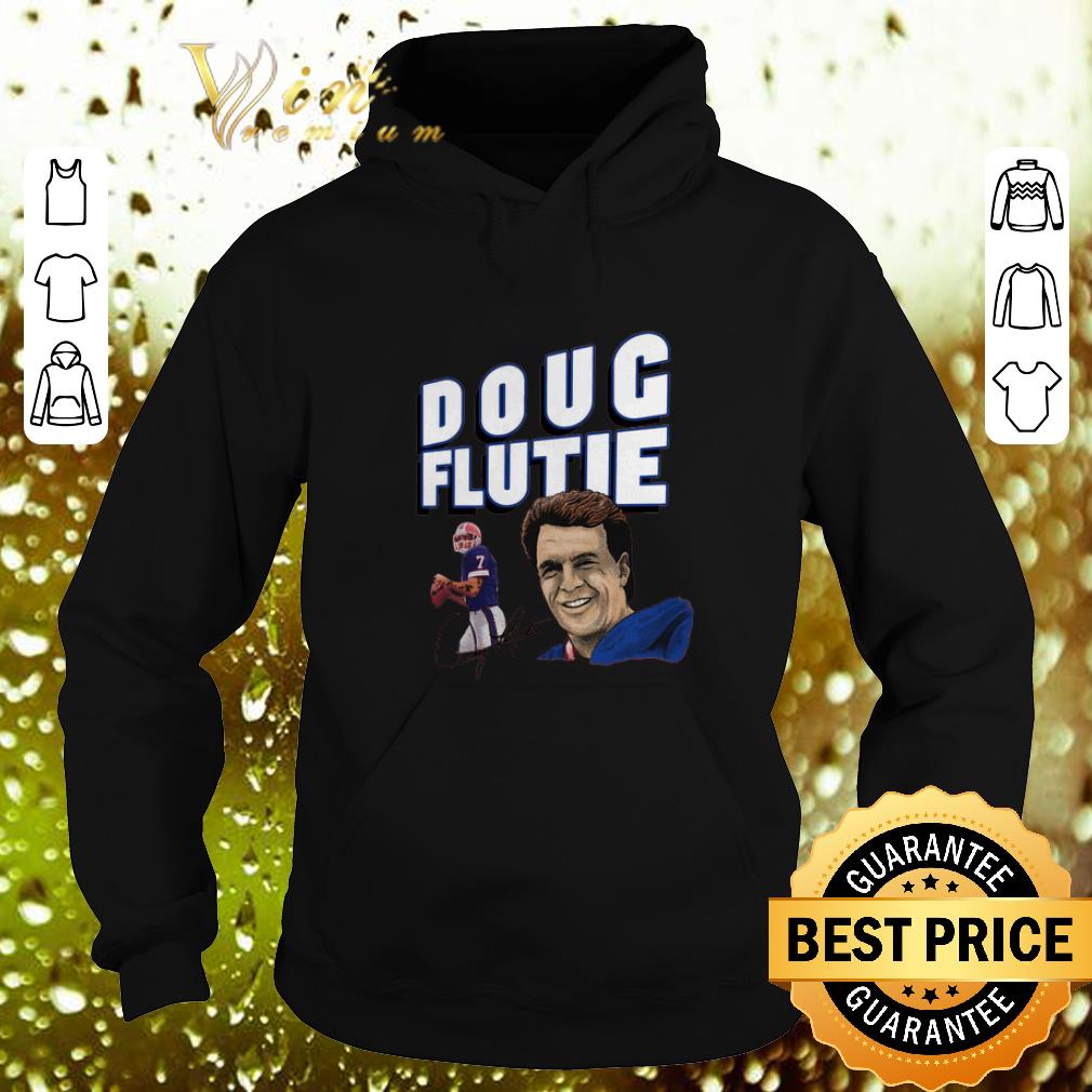 Funny Doug Flutie Signature shirt Funny Doug Flutie Signature shirt 4 - Funny Doug Flutie Signature shirt