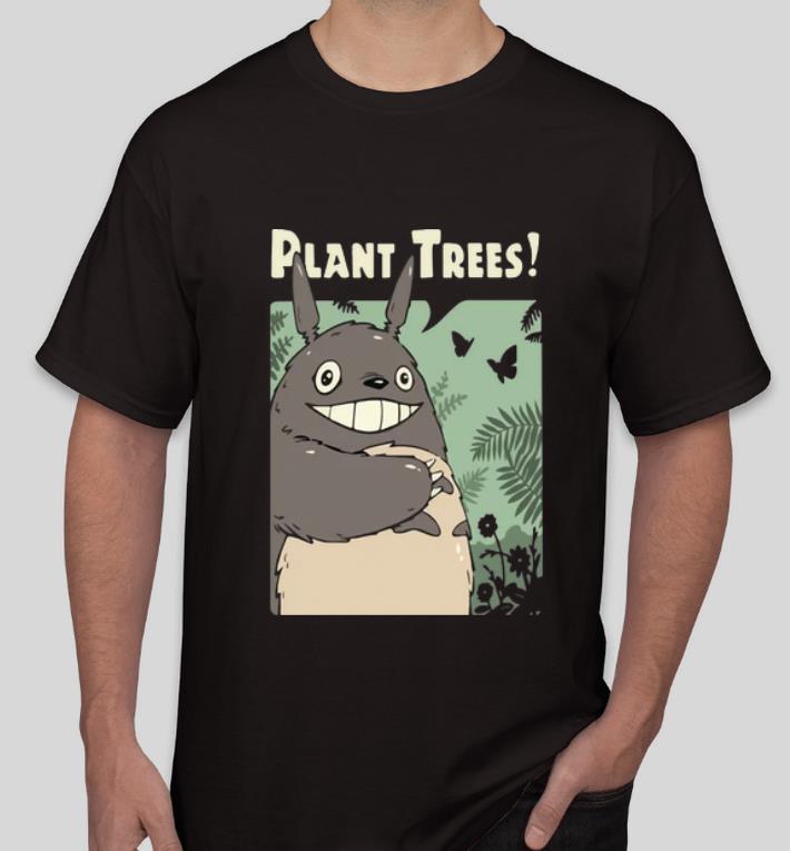 Premium Totoro Plant Trees shirt 4 - Premium Totoro Plant Trees shirt