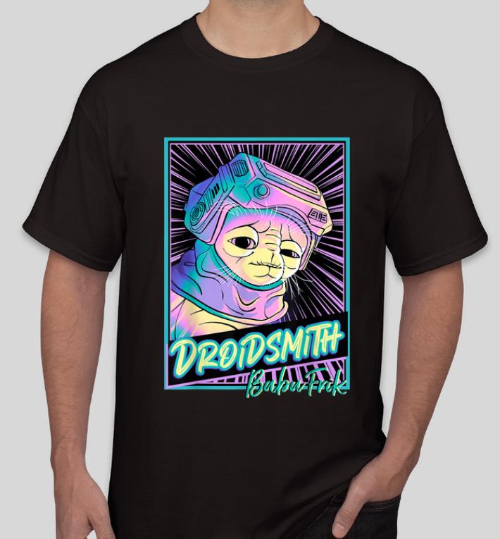 Pretty Droid Smith Babu Frik The Rise Of Skywalker Star Wars shirt 4 - Pretty Droid Smith Babu Frik The Rise Of Skywalker Star Wars shirt