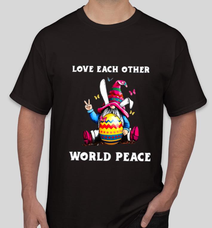 Awesome Love Each Other World Peace shirt 4 - Awesome Love Each Other World Peace shirt