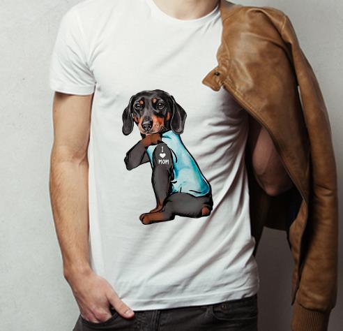 Premium Dachshund Tattoo I Love Mom Dog Lovers shirt 4 - Premium Dachshund Tattoo I Love Mom Dog Lovers shirt