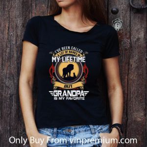 Original Lion I've Been Called A Lot Of Names In My Lifetime But Grandpa Is My Favorite shirt 2