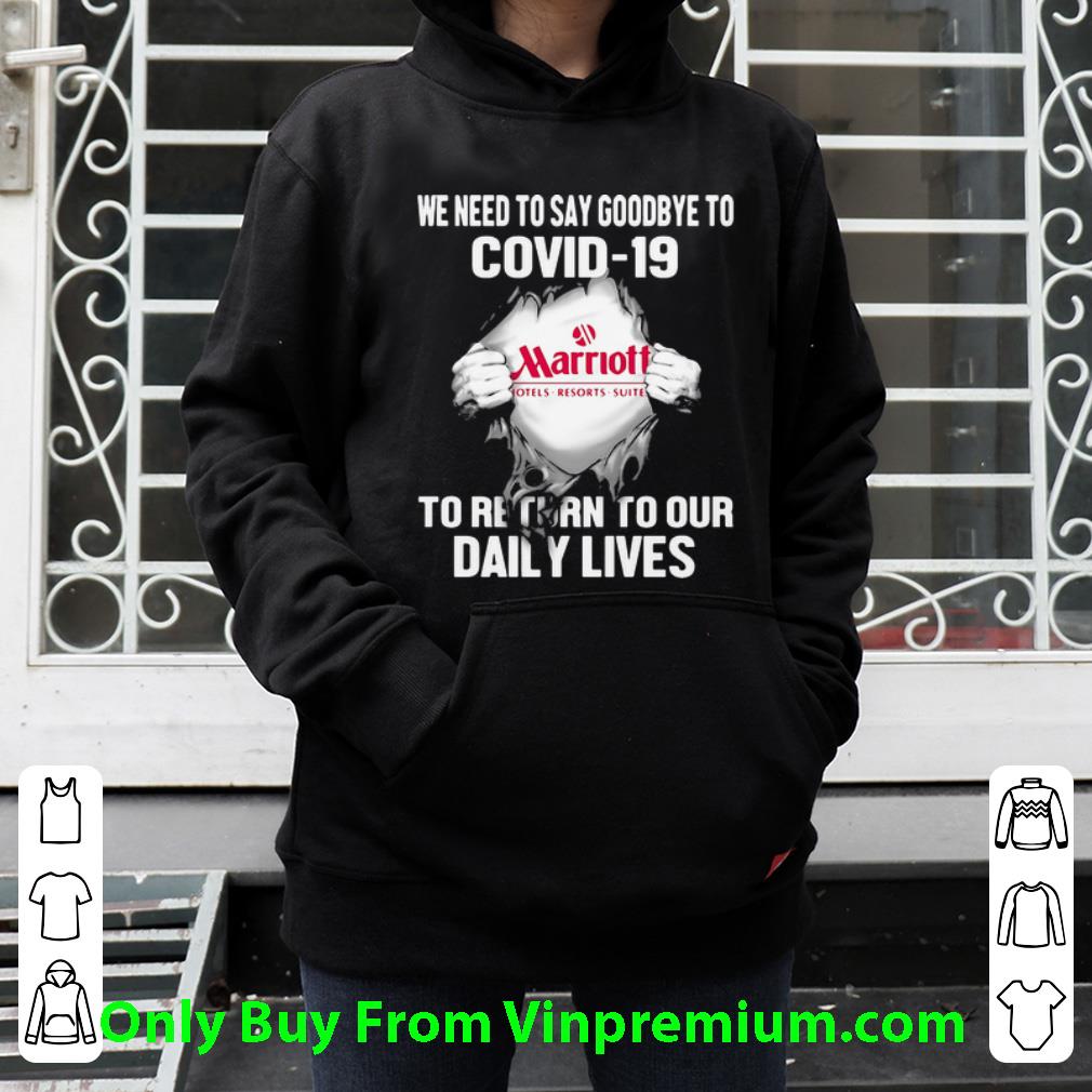 319c33e4 official marriott hotels resorts suites we need to say goodbye to covid 19 shirt 4 - Official Marriott Hotels Resorts Suites We Need To Say Goodbye To Covid-19 shirt