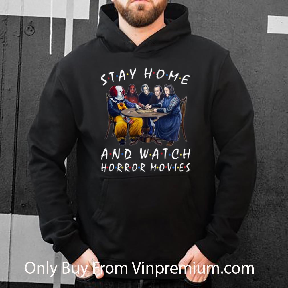 39c74689 hot stay home and watch horror movies covid 19 shirt 4 - Hot Stay Home And Watch Horror Movies Covid-19 shirt