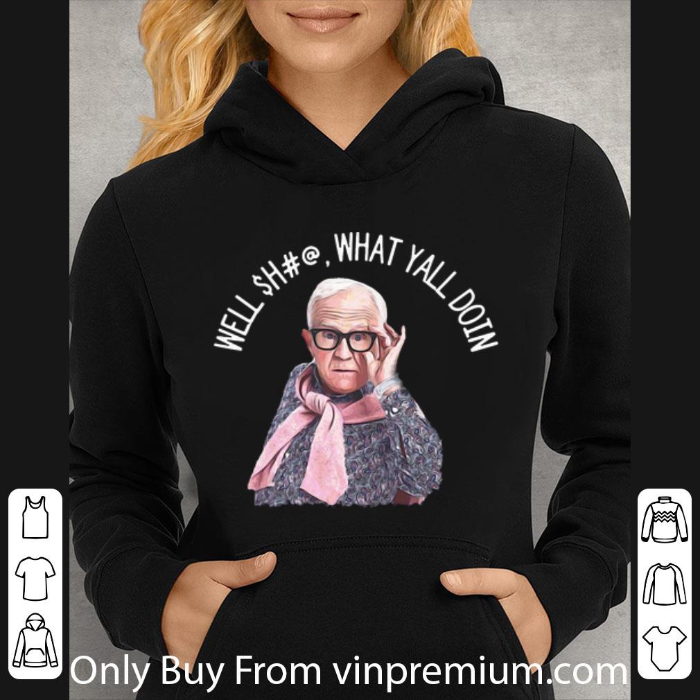 3a52c2c4 nice leslie jordan well shit what yall doin shirt 4 - Nice Leslie Jordan Well Shit What Yall Doin shirt
