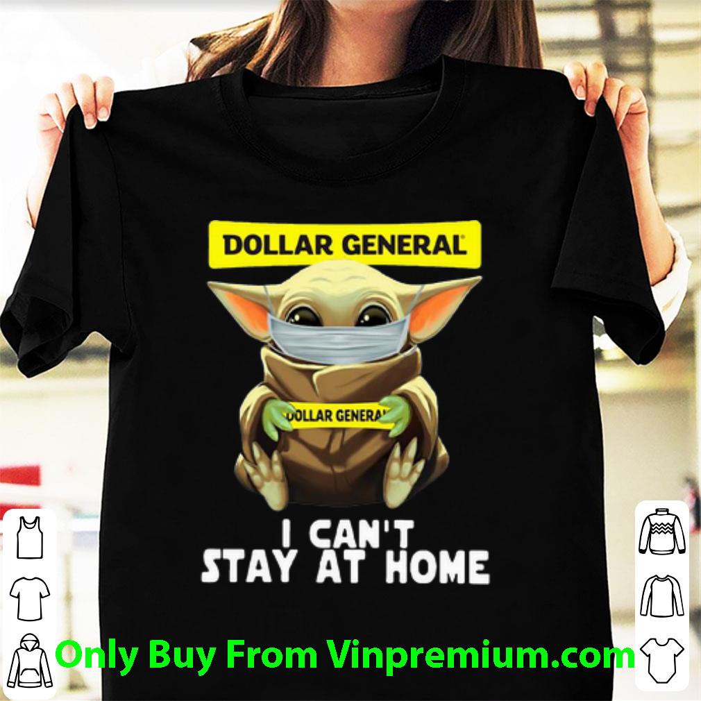 Top Star Wars Baby Yoda Face Mask Hug Dollar General I Can't Stay At Home shirt Top Star Wars Baby Yoda Face Mask Hug Dollar General I Can't Stay At Home shirt