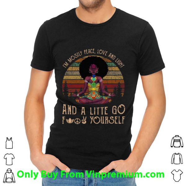 Top Vintage Black Queen Yoga I’m Mostly Peace Love And Light shirt