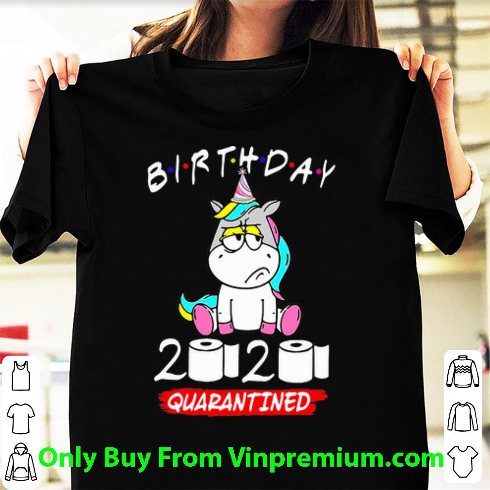 Top Unicorn Birthday 2020 Toilet Paper Quarantined Covid-19 shirt