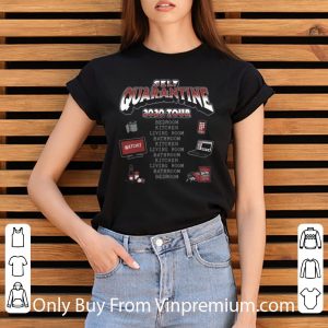 Great Self Quarantine 2020 Tour From Bedroom To Bedroom shirt 2