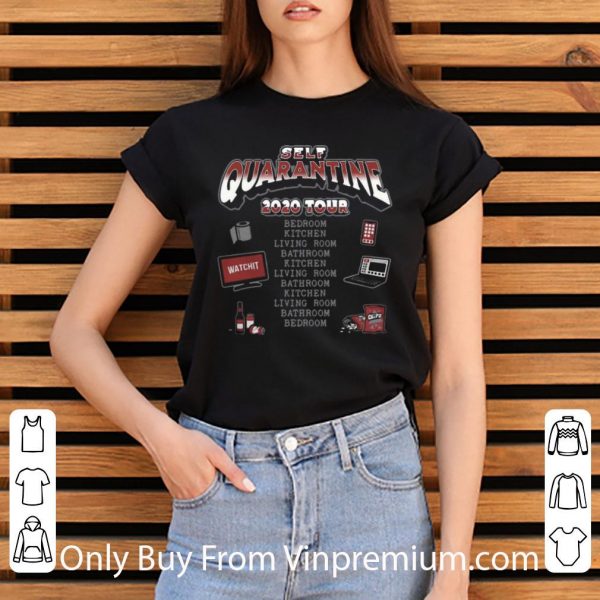 Great Self Quarantine 2020 Tour From Bedroom To Bedroom shirt