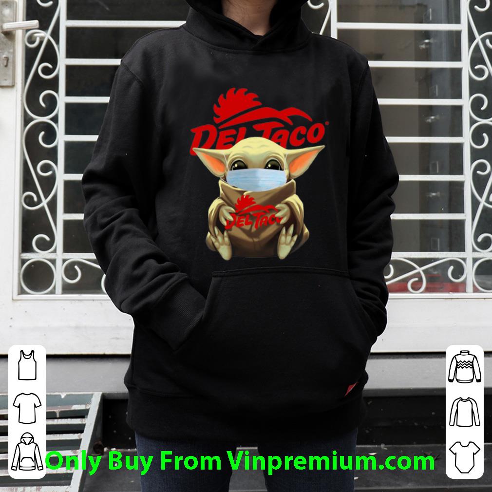 548dec5e official star wars baby yoda face mask hug del taco shirt 4 - Official Star Wars Baby Yoda Face Mask Hug Del Taco shirt