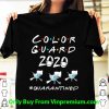 Color Guard 2020 #Quarantined Covid-19 Shirt