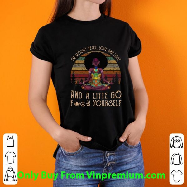 Top Vintage Black Queen Yoga I’m Mostly Peace Love And Light shirt