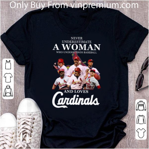 Nice Never Underestimate A Woman Who Understands Baseball And Love Cardinals shirt
