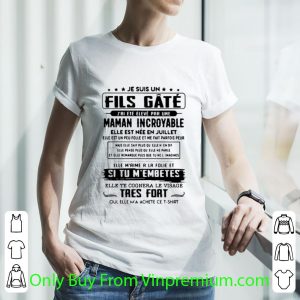 Great Je Suis Un Fils Gate J_ai Ete Eleve Par Une Maman Incroyable shirt 2