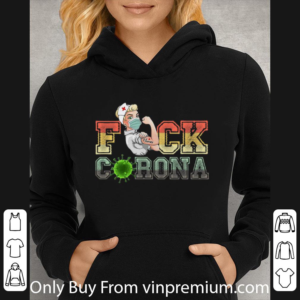 aed2f38e premium vintage strong nurse fuck corona shirt 4 - Premium Vintage Strong Nurse Fuck Corona shirt