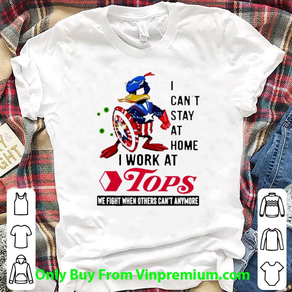 Top Donald Duck I Can’t Stay At Home I Work At Tops Captain America shirt