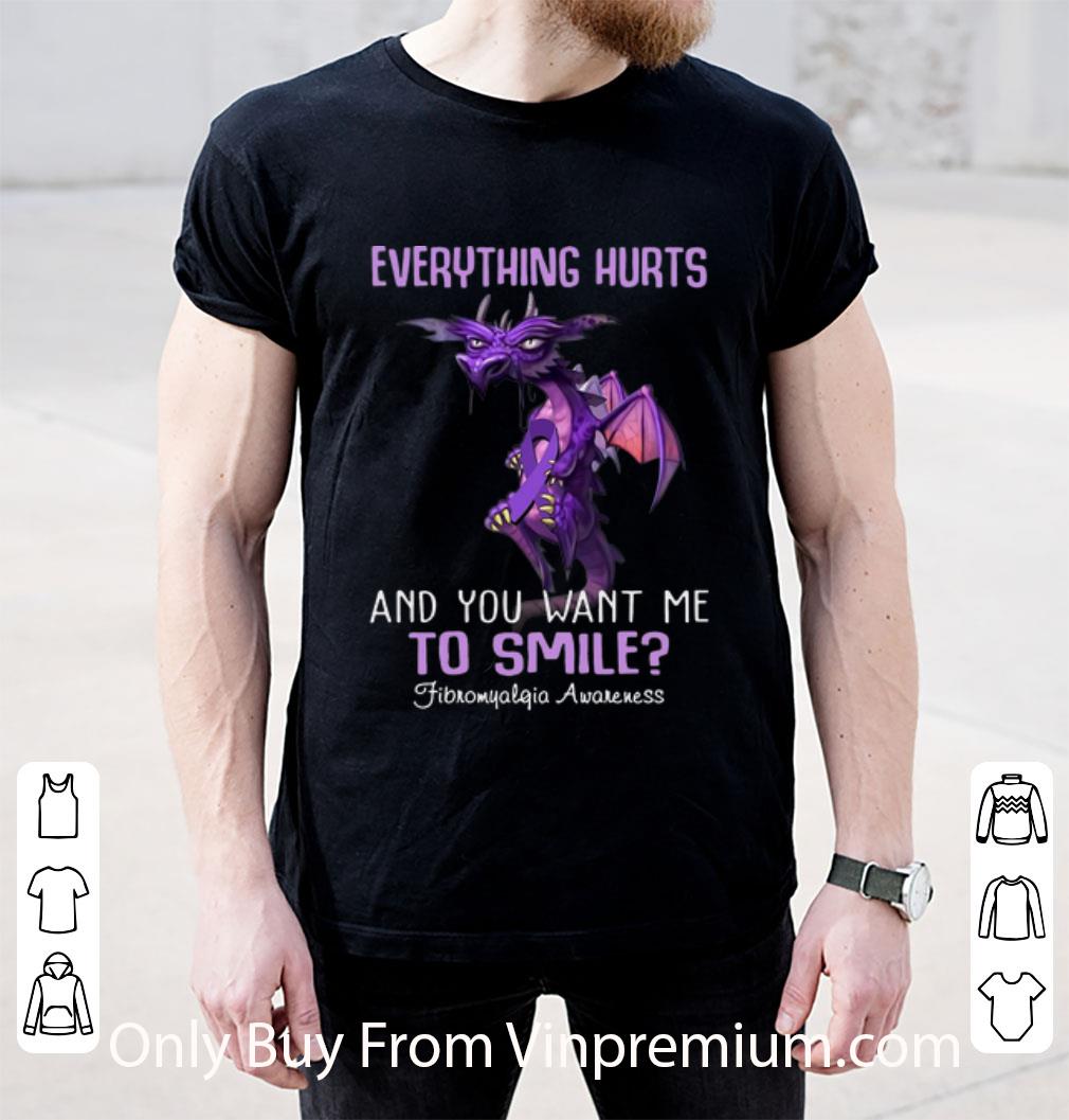 Pretty Dragon Everything Hurts And You Want Me To Smile Fibromyalgia Awareness shirt