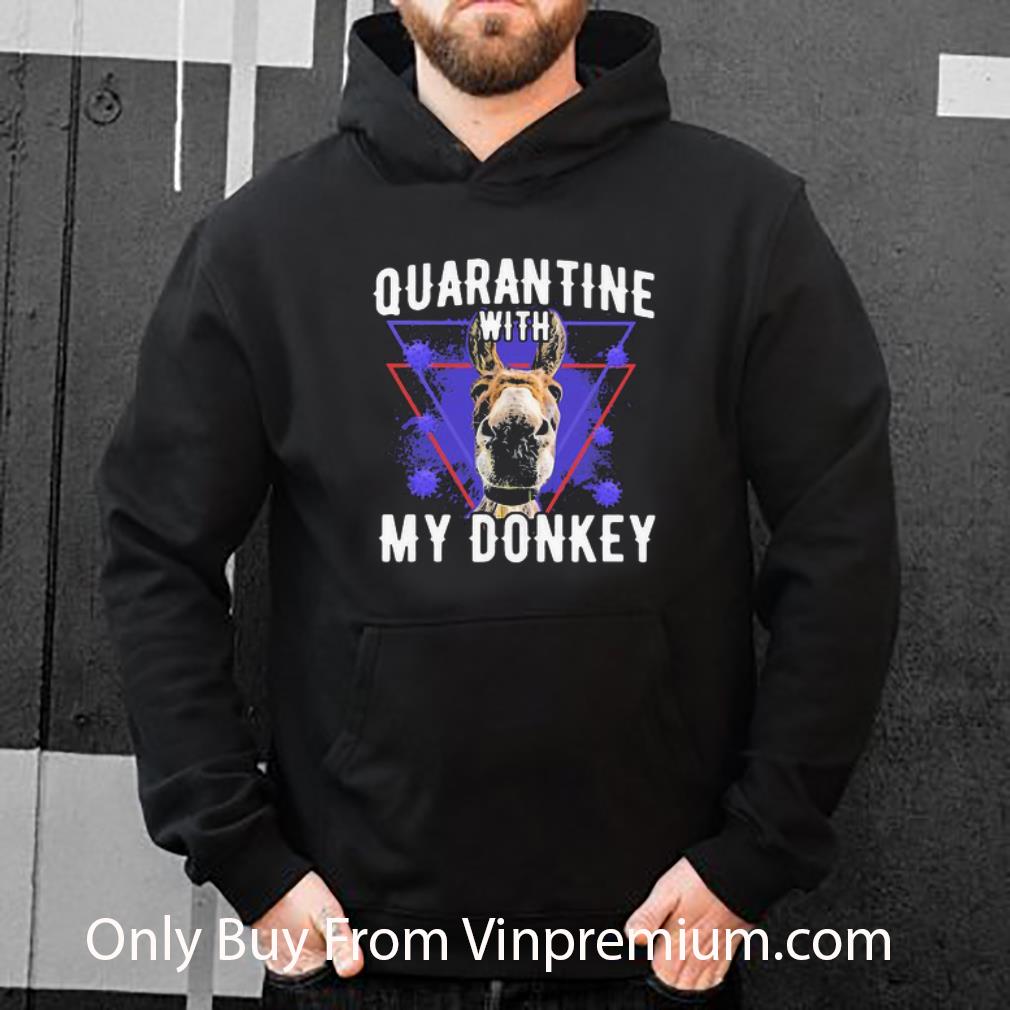 05b5d812 official quarantine with my donkey covid 19 shirt 4 - Official Quarantine With My Donkey Covid-19 shirt