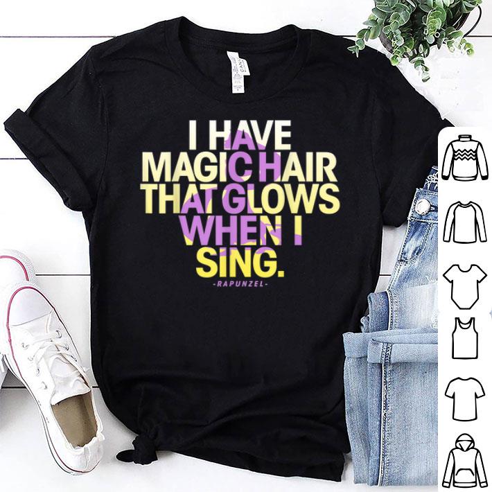 Tangled Rapunzel Magic Hair Quote Shirt