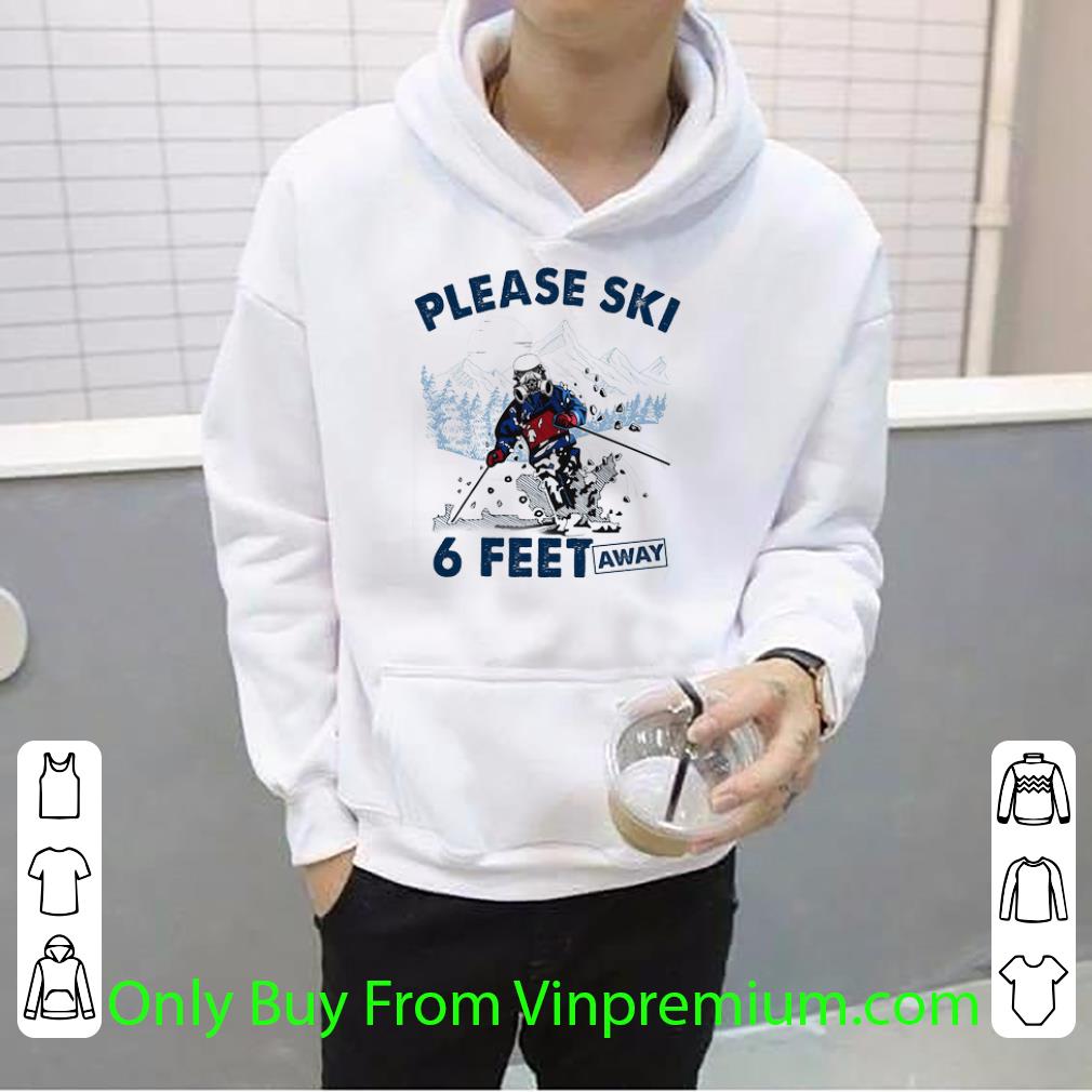 1f70c5a9 official please ski 6 feet away covid 19 social distancing shirt 4 - Official Please Ski 6 Feet Away Covid-19 Social Distancing shirt
