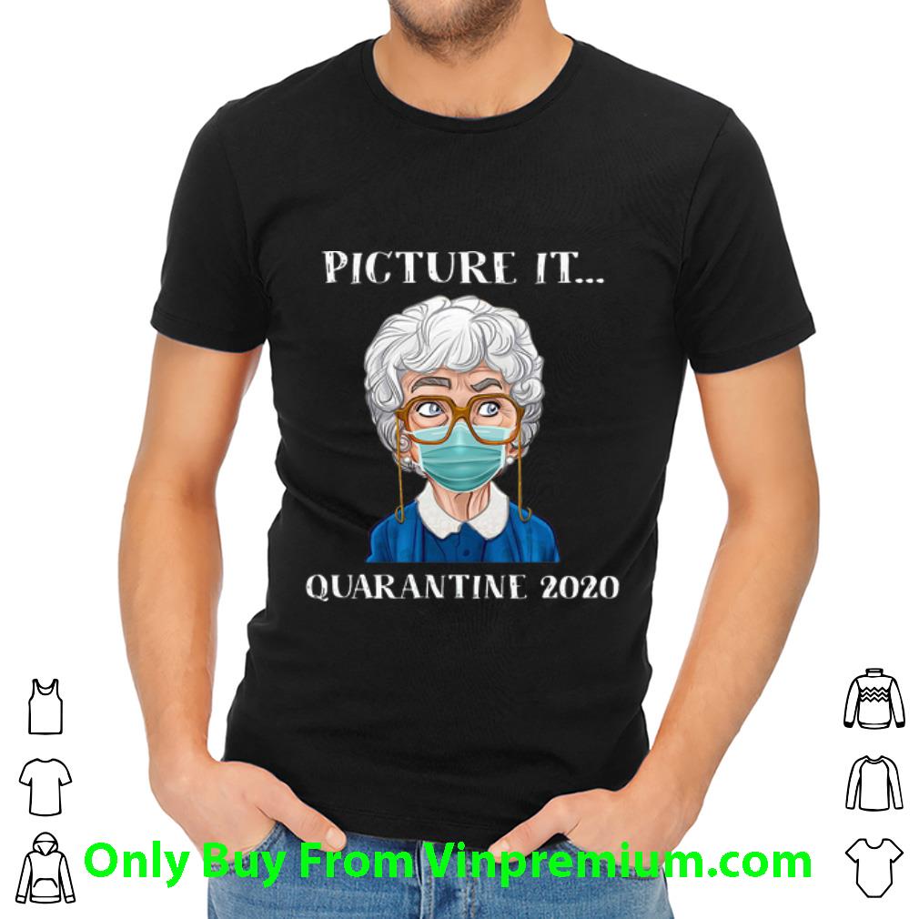 Premium Sophia Petrillo Face Mask Picture It Quarantine 2020 The Golden Girls shirt