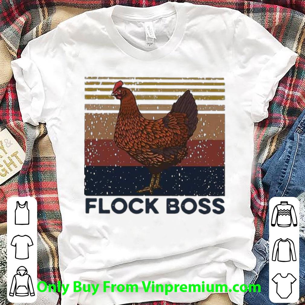 Hot Vintage Chicken Farmer Flock Boss shirt