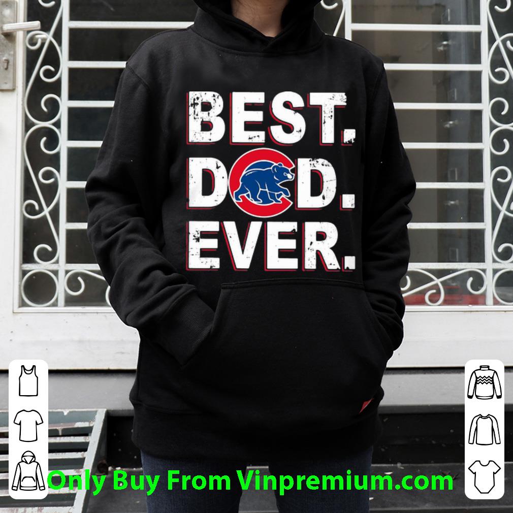 2a9fded0 great chicago cubs best dad ever father s day shirt 4 - Great Chicago Cubs Best Dad Ever Father's Day shirt