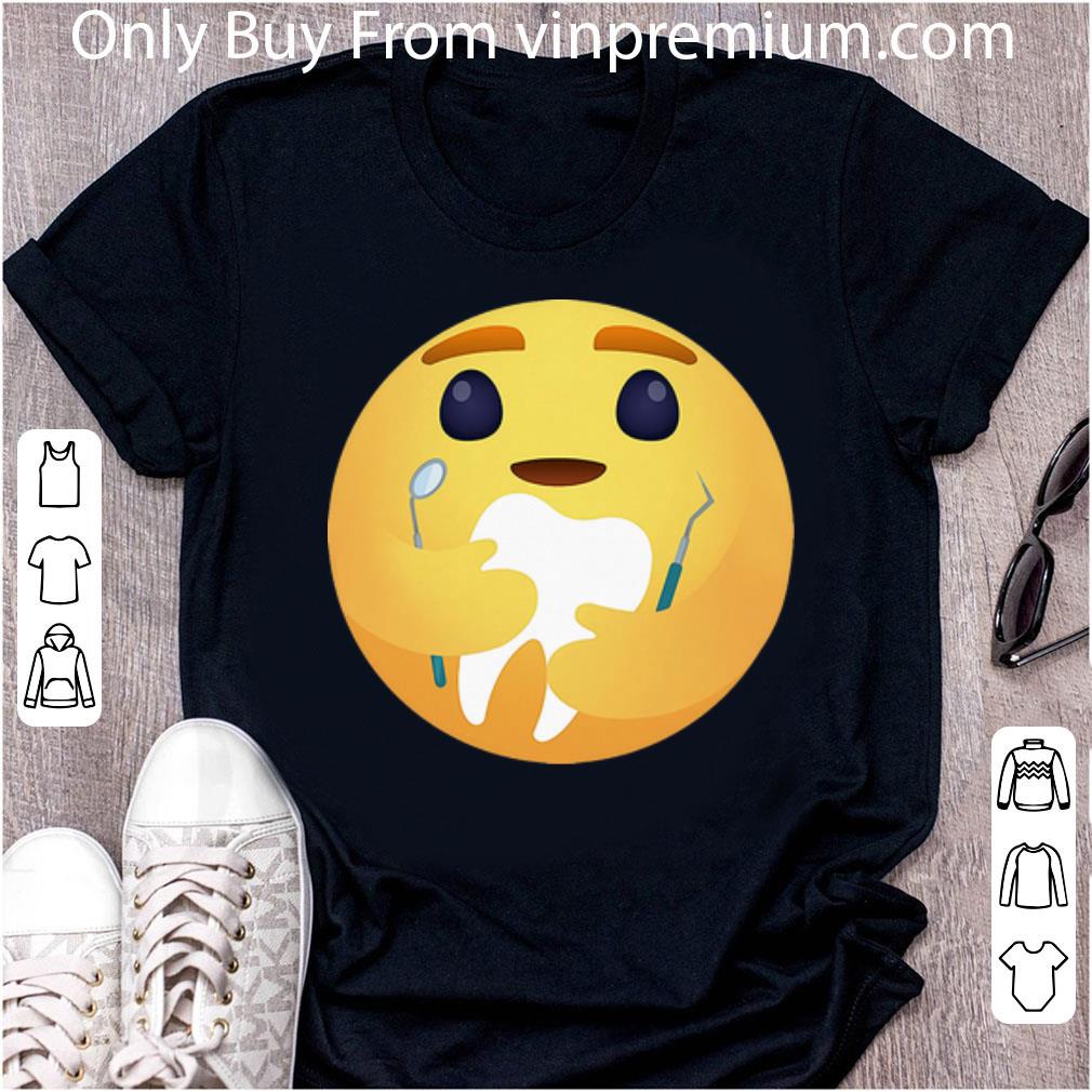 Nice Facebook Care Emoji Hug Dentist shirt