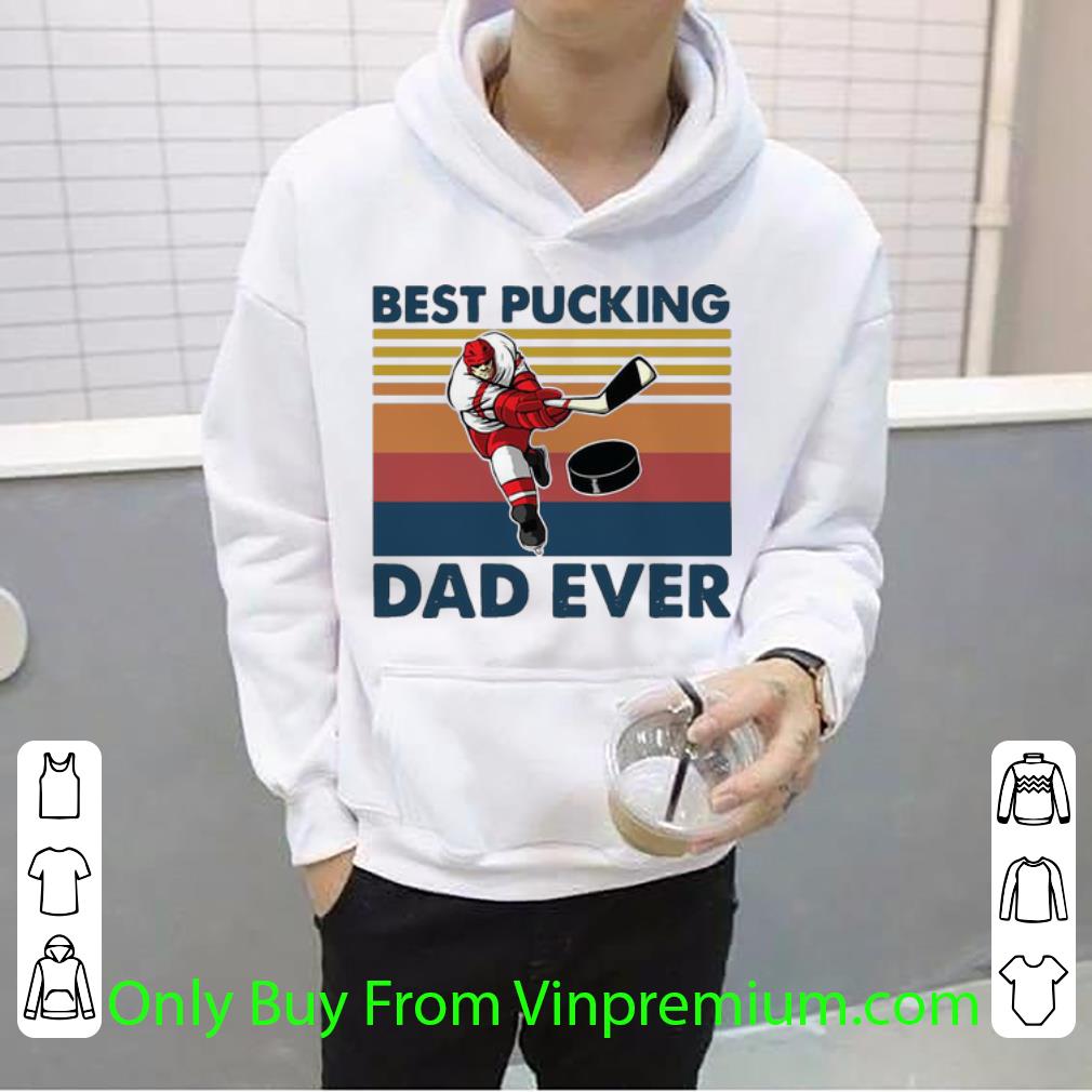 619f62a0 great vintage hockey best pucking dad ever father s day shirt 4 - Great Vintage Hockey Best Pucking Dad Ever Father's Day shirt