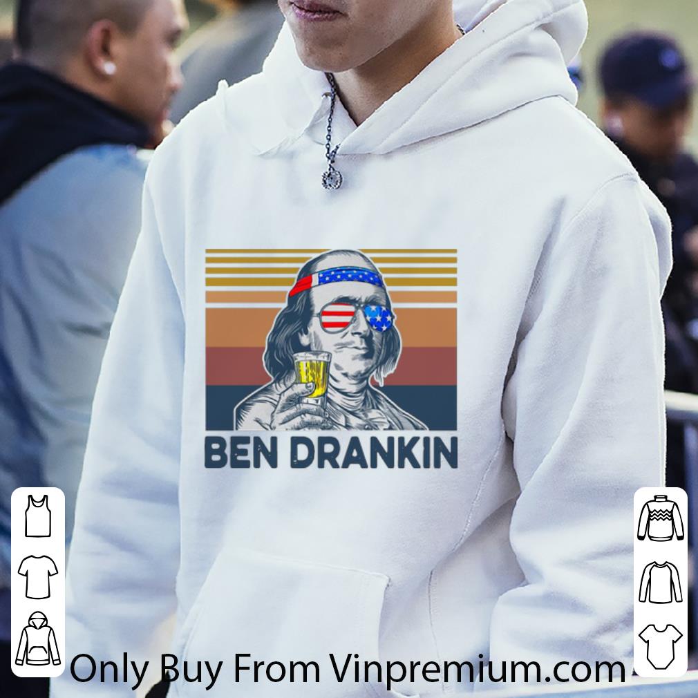 6d562eb8 premium vintage ben drankin independence day shirt 4 - Premium Vintage Ben Drankin Independence Day shirt