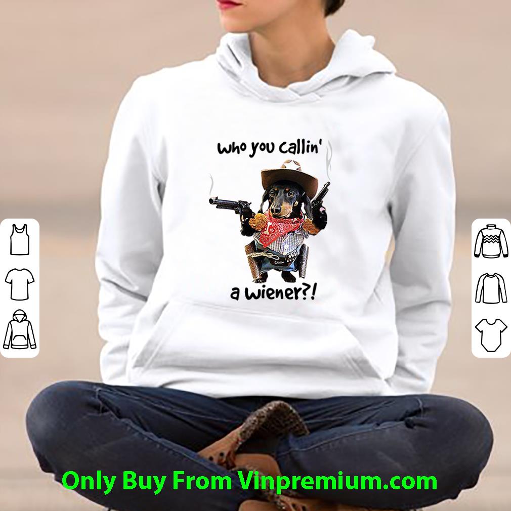 774c2949 awesome cowboy dachshund who you callin a wiener shirt 4 - Awesome Cowboy Dachshund Who You Callin’ A Wiener shirt