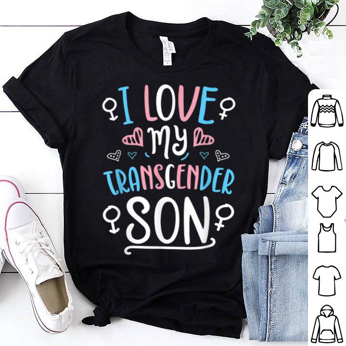 I Love My Transgender Son LGBT Pride Flag Trans Mom Dad Shirt